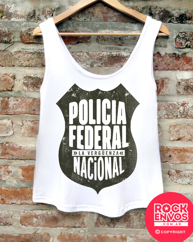 Musculosa pupera Rock en Vos Ataque 77 – Policia federal la vergüenza nacional art: MPU-0018